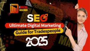 Ultimate Digital Marketing Guide for Tradespeople